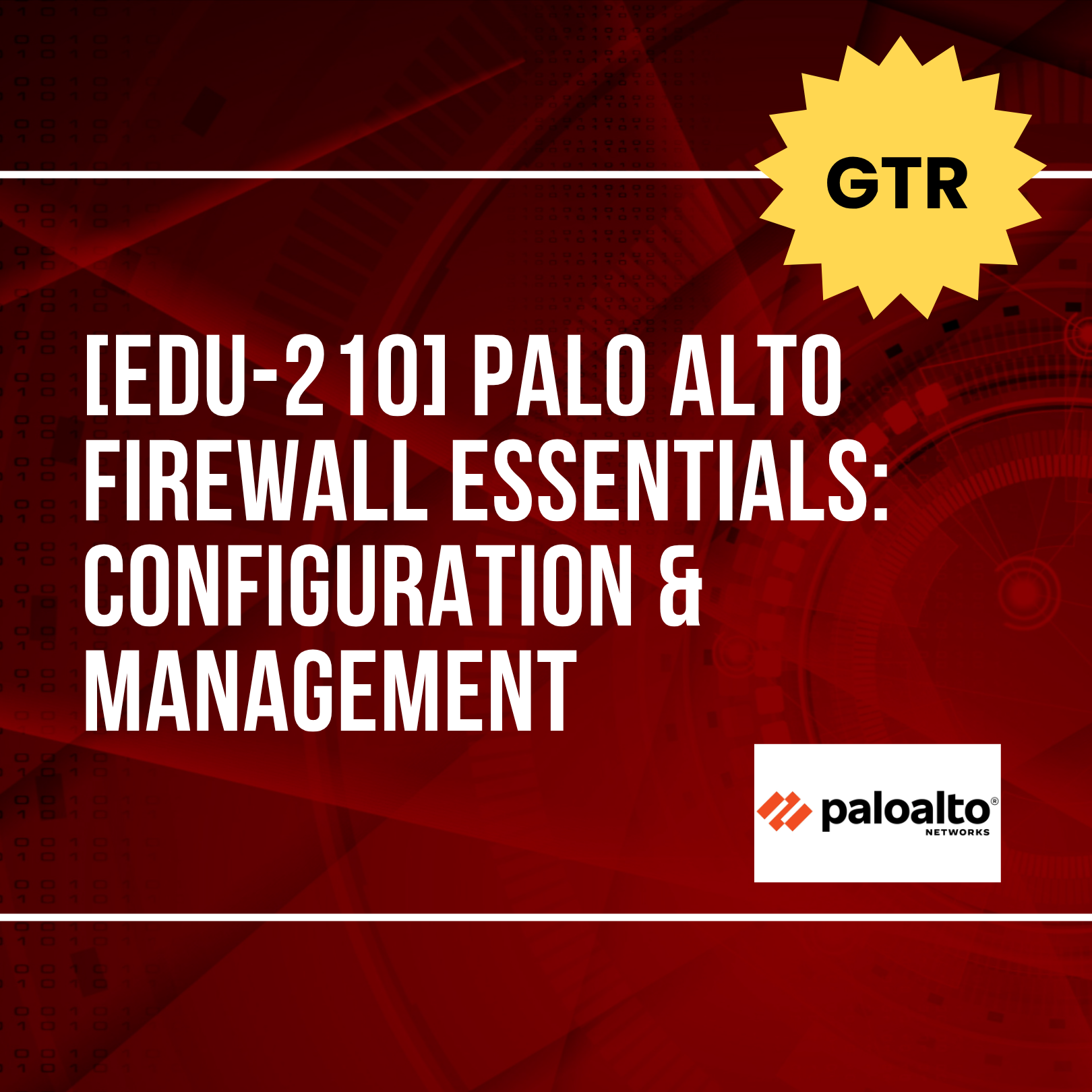EDU 210:Palo Alto Firewall 11.0 Essentials: Configuration & Management Guaranteed-to-run (GTR) Training