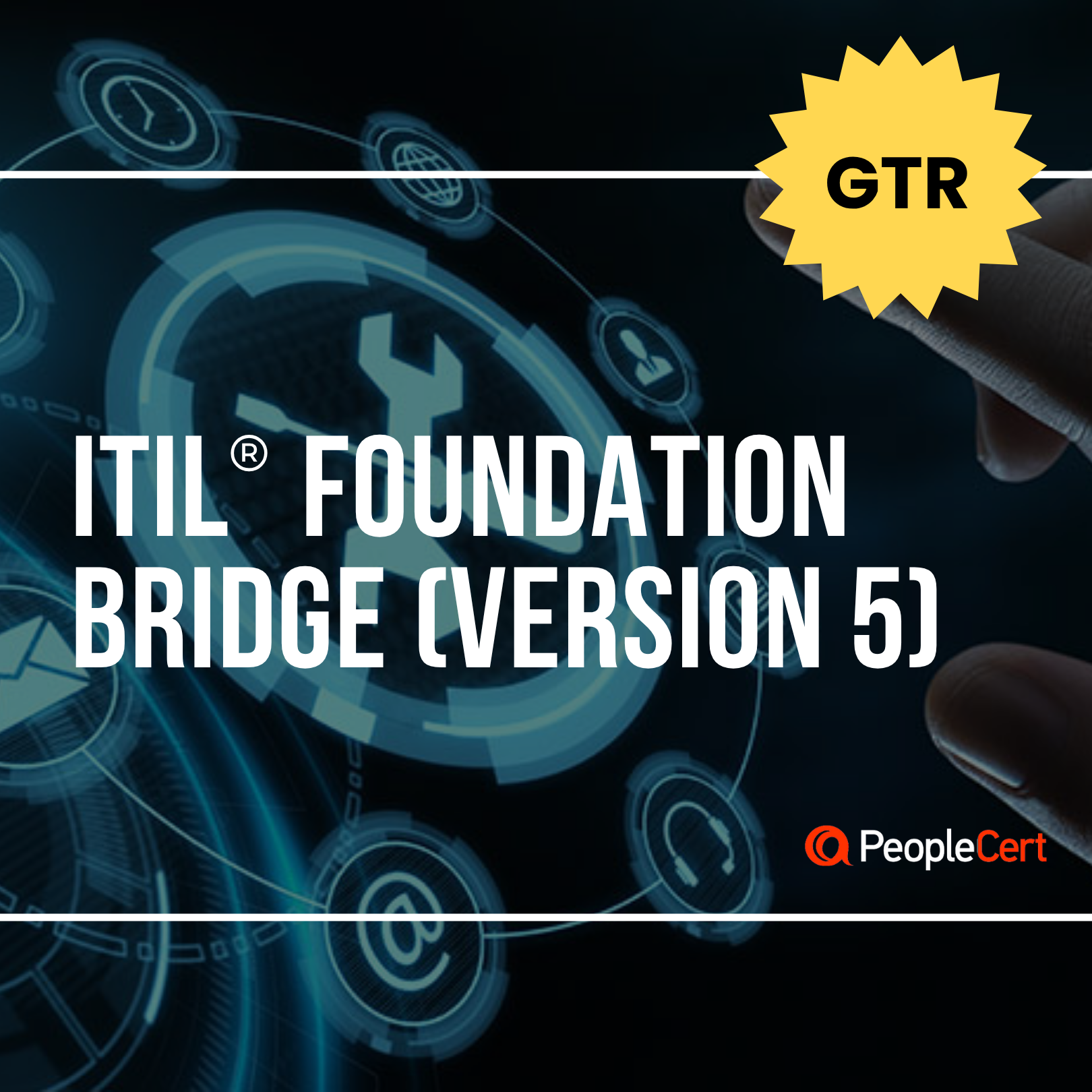 ITIL Foundation Bridge Guaranteed-to-run (GTR) Training